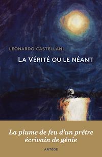 Téléchargez le livre :  La Vérité ou le néant