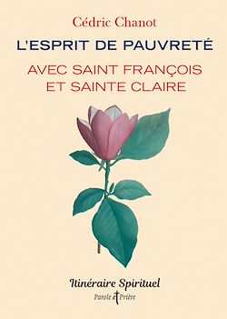 Télécharger le livre :  L'esprit de pauvreté avec saint François et sainte Claire