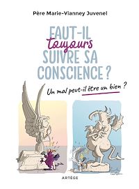 Téléchargez le livre :  Faut-il toujours suivre sa conscience ?