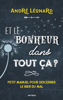 Télécharger le livre :  Et le bonheur dans tout ça ?