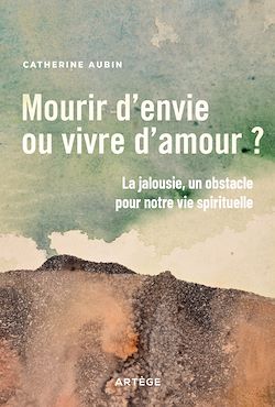 Télécharger le livre :  Mourir d'envie ou vivre d'amour ?