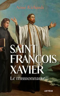 Télécharger le livre :  Saint François Xavier