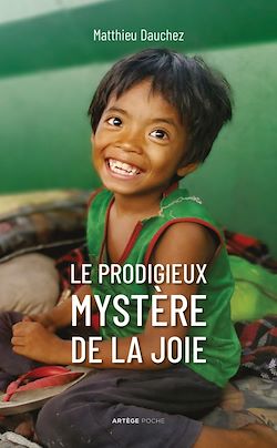 Télécharger le livre :  Le prodigieux mystère de la joie