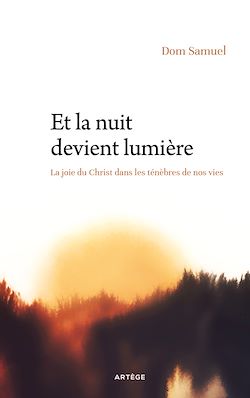 Télécharger le livre :  Et la nuit devient lumière