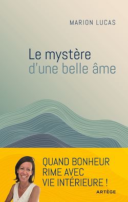 Télécharger le livre :  Le mystère d'une belle âme