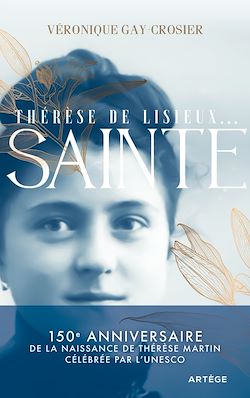 Télécharger le livre :  Thérèse de Lisieux... Sainte