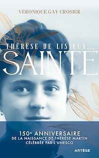 Téléchargez le livre :  Thérèse de Lisieux... Sainte