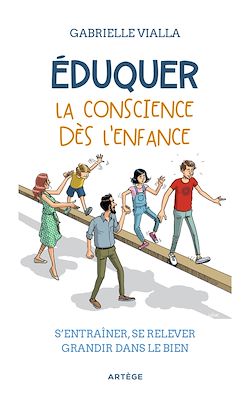 Télécharger le livre :  Éduquer la conscience dès l'enfance