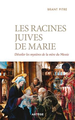 Télécharger le livre :  Les racines juives de Marie