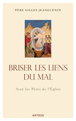 Télécharger le livre :  Briser les liens du mal