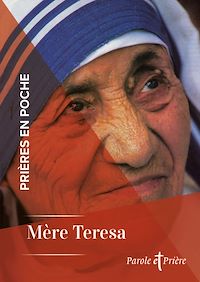 Téléchargez le livre :  Prières en poche - Mère Teresa