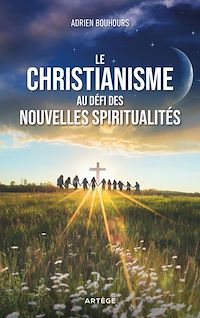 Téléchargez le livre :  Le christianisme au défi des nouvelles spiritualités