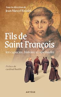 Téléchargez le livre :  Fils de saint François : les capucins, histoire et spiritualité