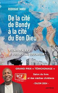 Téléchargez le livre :  De la cité de Bondy à la cité du Bon Dieu