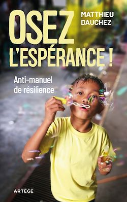 Télécharger le livre :  Osez l'espérance !