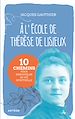 Télécharger le livre :  A l'école de Thérèse de Lisieux