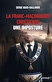 Télécharger le livre :  La franc-maçonnerie chrétienne, une imposture