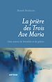 Télécharger le livre :  La prière des Trois Ave Maria