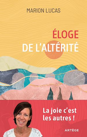 Téléchargez le livre :  Eloge de l'altérité
