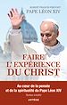 Télécharger le livre :  Faire l'expérience du Christ