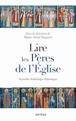 Télécharger le livre :  Lire les Pères de l'Eglise