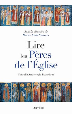 Télécharger le livre :  Lire les Pères de l'Eglise