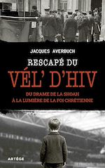 Télécharger le livre :  Rescapé du Vél' d'Hiv