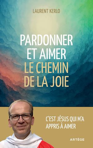 Téléchargez le livre :  Pardonner et aimer