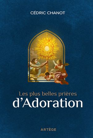 Download the eBook: Les plus belles prières d'adoration