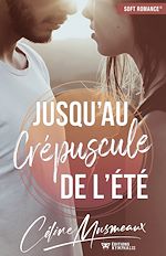 Télécharger le livre :  Jusqu'au crépuscule de l'été