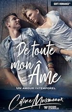 Télécharger le livre :  De toute mon âme : Un amour intemporel