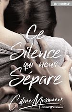 Télécharger le livre :  Ce silence qui nous sépare