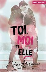 Télécharger le livre :  Toi, moi et elle