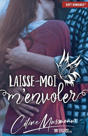 Téléchargez le livre :  Laisse-moi m'envoler
