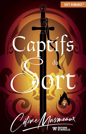 Téléchargez le livre :  Captifs du sort - Tome 2