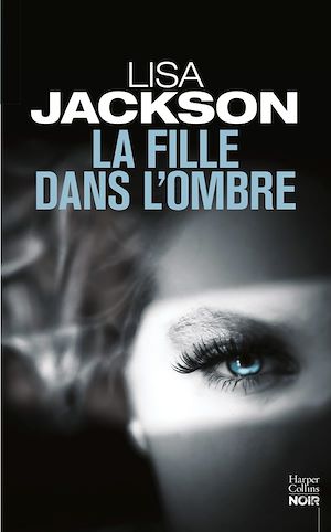 LA FILLE DANS L'OMBRE