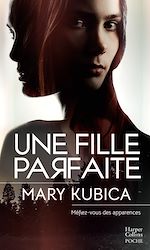 Télécharger le livre :  Une fille parfaite