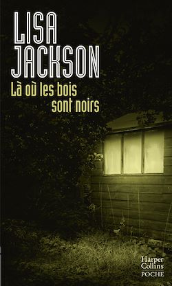 Télécharger le livre :  Là où les bois sont noirs