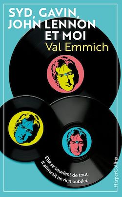 Télécharger le livre :  Syd, Gavin, John Lennon & moi