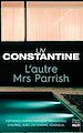 Télécharger le livre :  L'autre Mrs Parrish