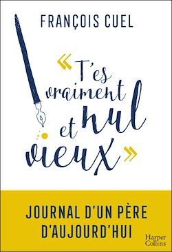 Télécharger le livre :  T'es vraiment nul et vieux