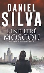 Télécharger le livre :  L'infiltré de Moscou