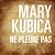  Ne pleure pas