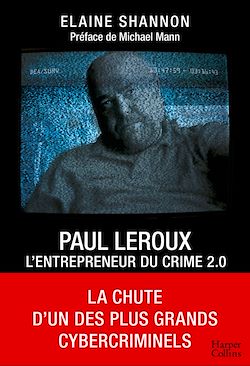 Télécharger le livre :  Paul LeRoux : L'entrepreneur du crime 2.0