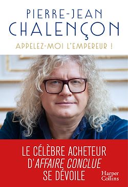 Télécharger le livre :  Appelez-moi l'Empereur