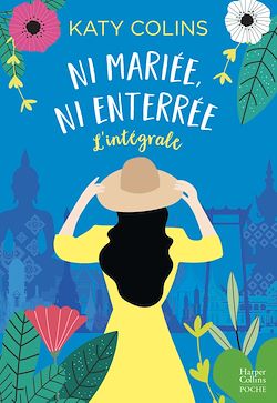 Télécharger le livre :  Ni mariée, ni enterrée - L'intégrale