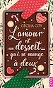 Télécharger le livre :  L'amour est un dessert... qui se mange à deux