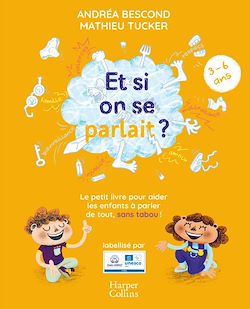 Télécharger le livre :  Et si on se parlait ? (3-6 ans)