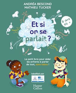 Télécharger le livre :  Et si on se parlait ? (à partir de 11 ans)