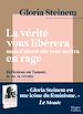 Télécharger le livre :  La vérité vous libérera, mais d'abord elle vous mettra en rage
